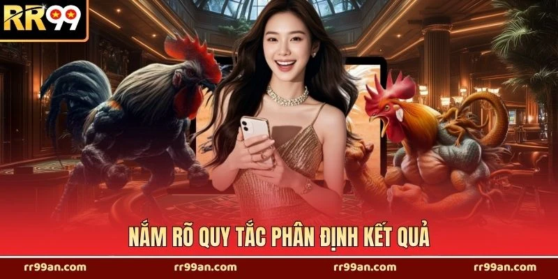 Nắm rõ quy tắc phân định kết quả