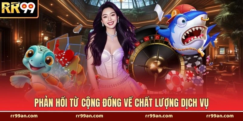 Phản hồi từ cộng đồng về chất lượng dịch vụ